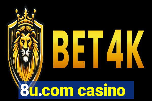 8u.com casino