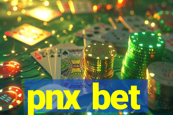 pnx bet