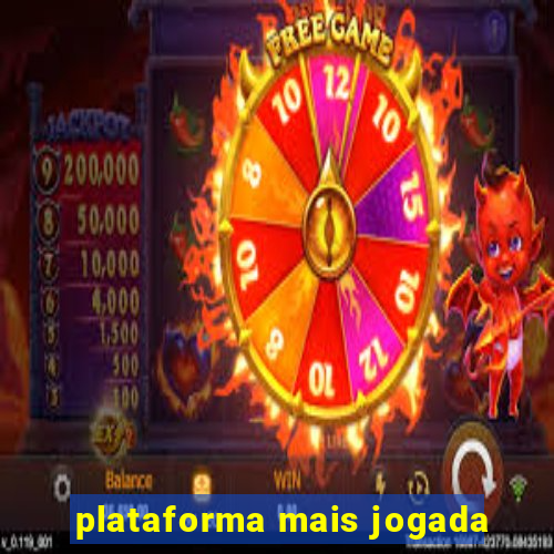 plataforma mais jogada