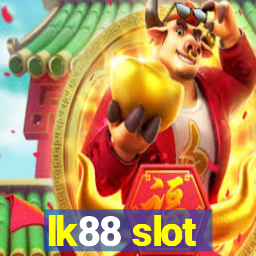 lk88 slot