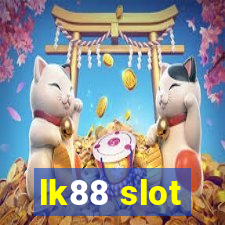 lk88 slot