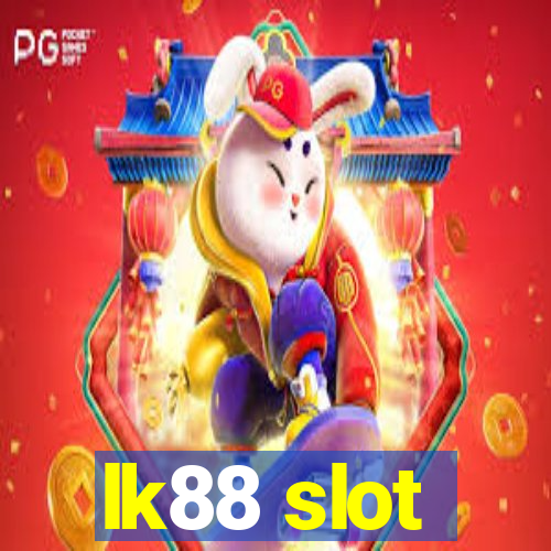 lk88 slot