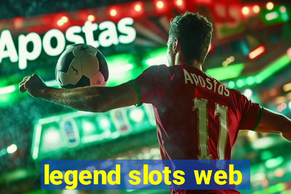 legend slots web