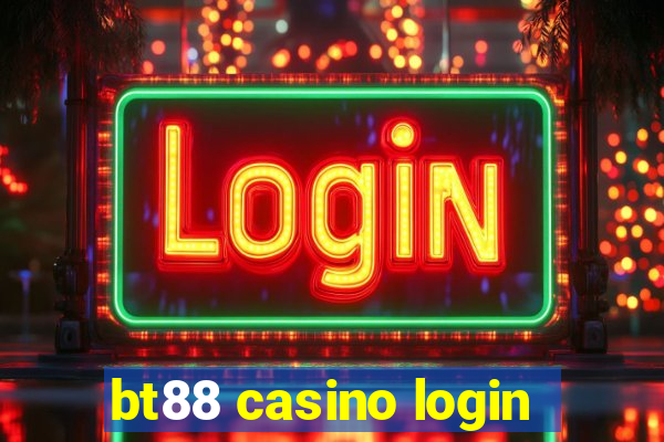 bt88 casino login