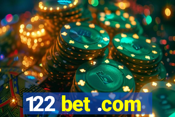 122 bet .com