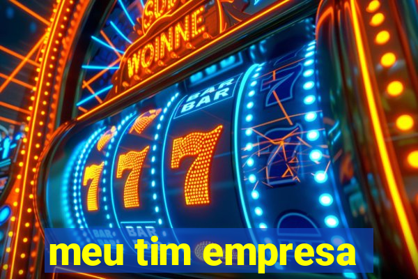 meu tim empresa