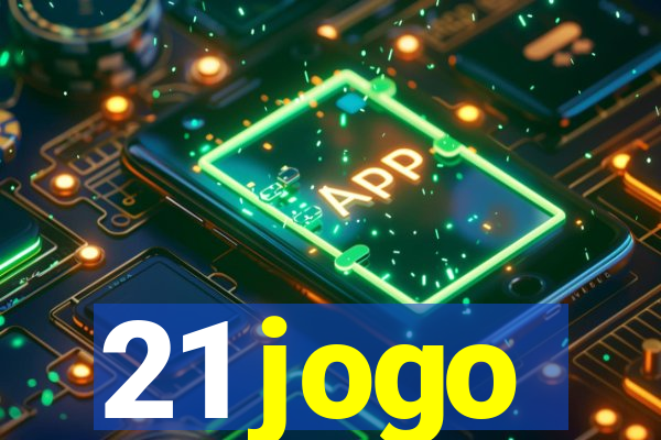 21 jogo