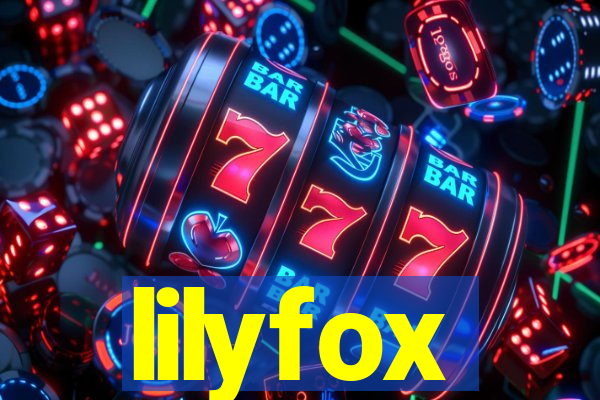 lilyfox