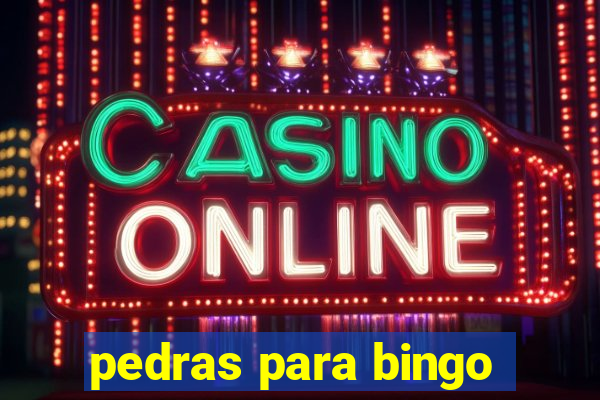 pedras para bingo