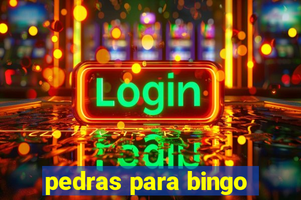 pedras para bingo