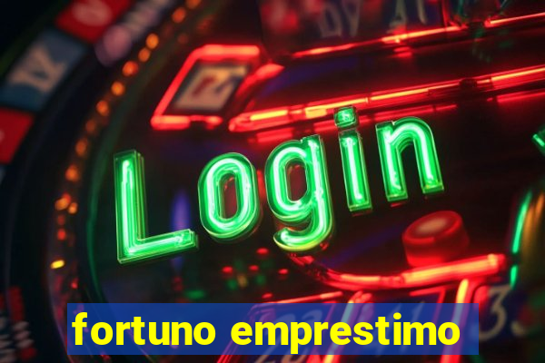 fortuno emprestimo