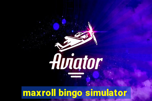 maxroll bingo simulator