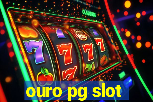 ouro pg slot