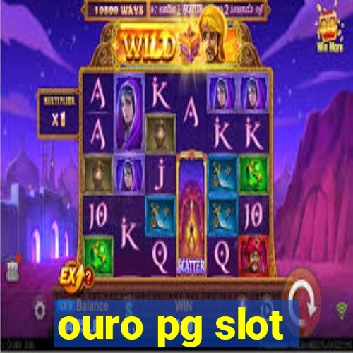 ouro pg slot