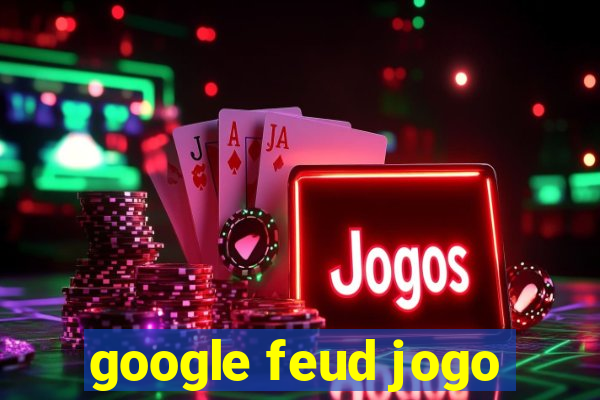 google feud jogo