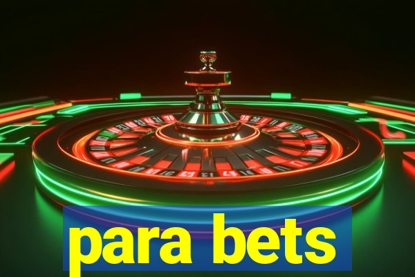 para bets