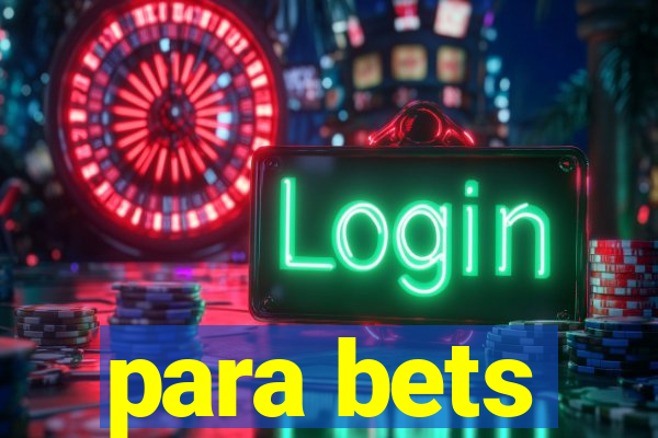 para bets