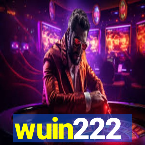 wuin222