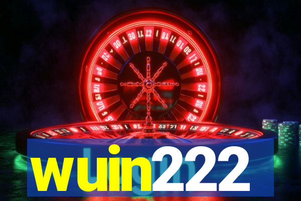 wuin222