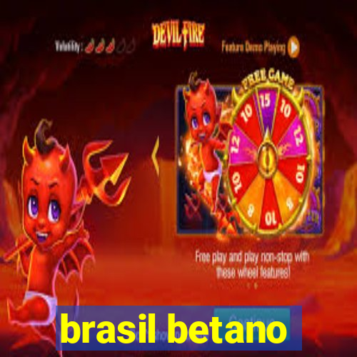 brasil betano