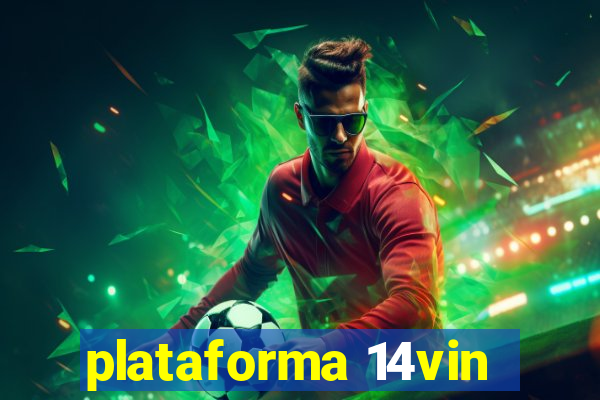 plataforma 14vin