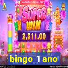 bingo 1 ano