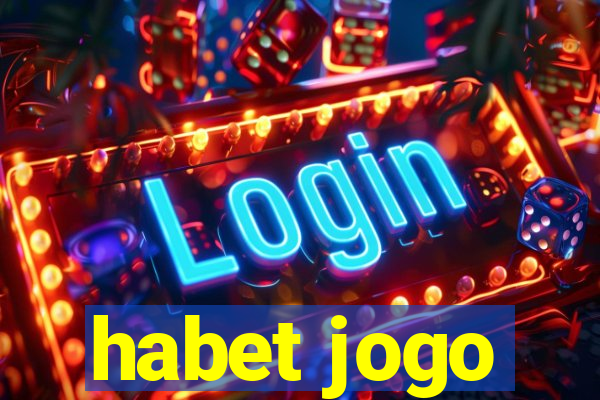 habet jogo