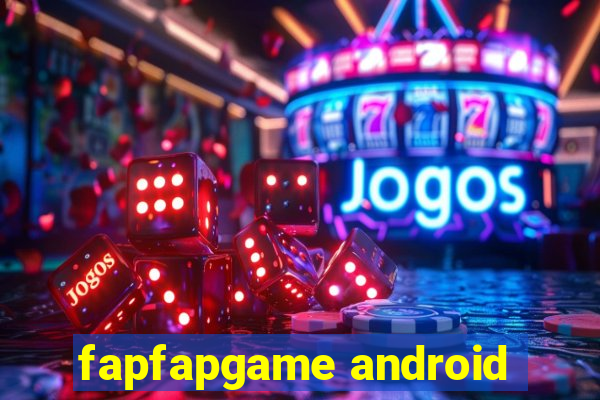 fapfapgame android