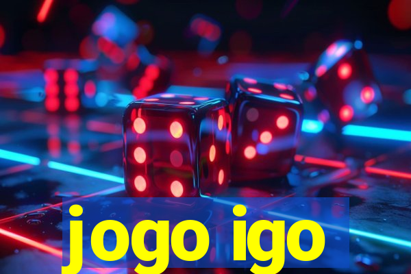 jogo igo