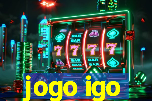 jogo igo