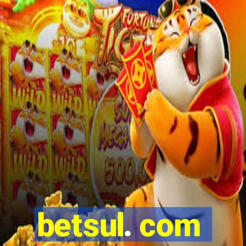 betsul. com