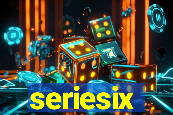 seriesix