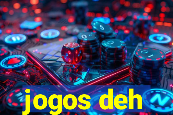 jogos deh