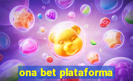 ona bet plataforma