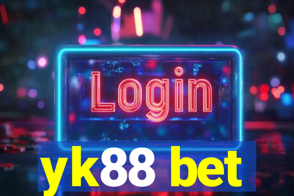 yk88 bet