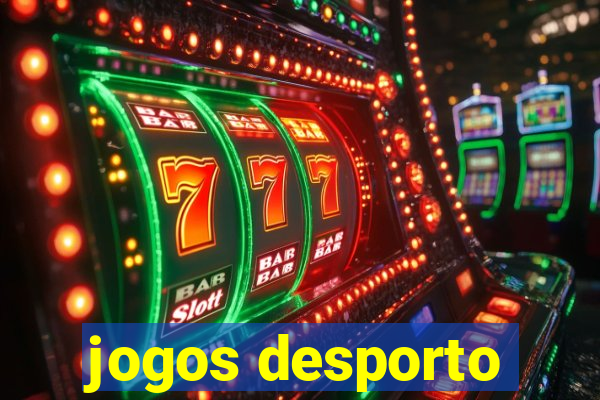 jogos desporto