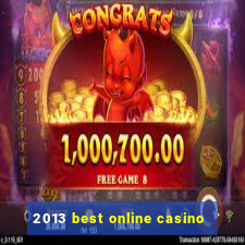 2013 best online casino