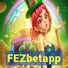 FEZbetapp