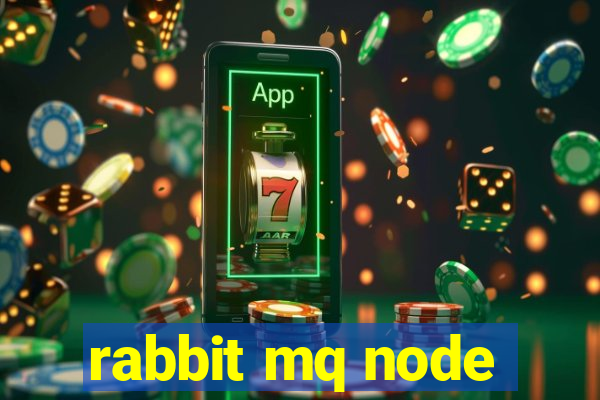 rabbit mq node