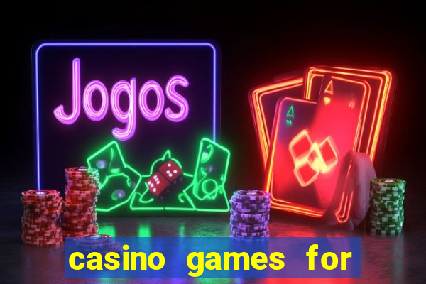 casino games for real cash