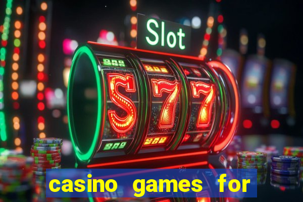 casino games for real cash