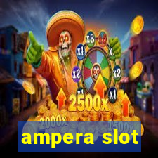 ampera slot