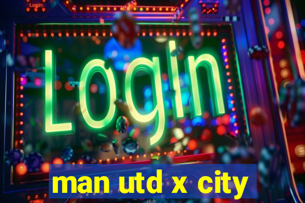 man utd x city