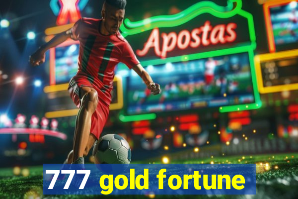 777 gold fortune