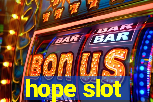 hope slot