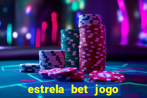 estrela bet jogo do tigre