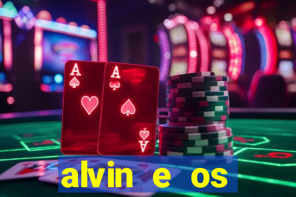 alvin e os esquilos esquiletes nomes