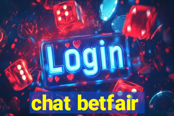 chat betfair