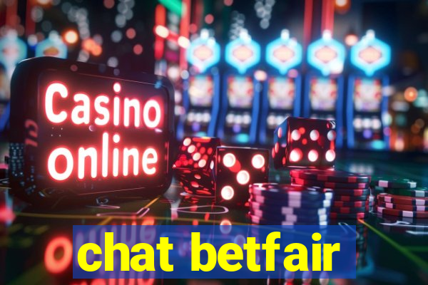 chat betfair