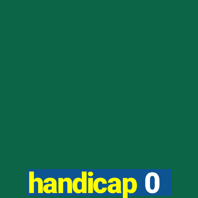 handicap 0